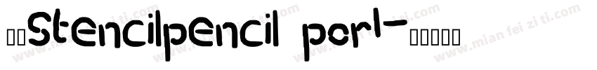 黑体stencilpencil por1字体转换